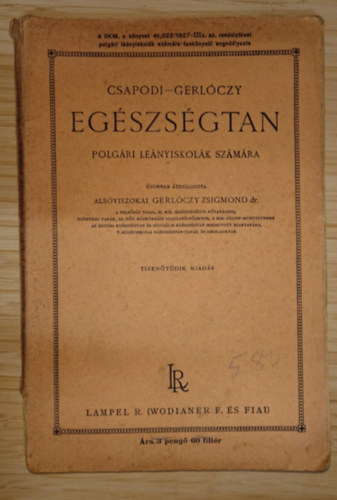 Csapodi-Gerlóczy: Egészségtan-Polgári és felsőbb leányiskolák számára antikvár