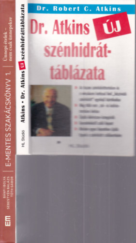 2 db. egészséges életmód (Dr. Atkins új szénhidráttáblázata + E-mentes szakácskönyv) antikvár