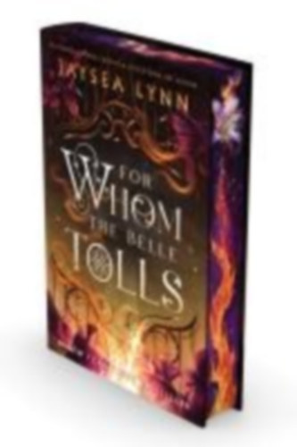 Lynn, Jaysea: For Whom the Belle Tolls (Deluxe Limited Edition) idegen