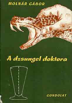 Molnár Gábor: A dzsungel doktora antikvár