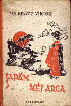 Dr. Keöpe Viktor: Japán két arca antikvár