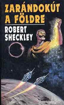 Robert Sheckley: Zarándokút a Földre antikvár