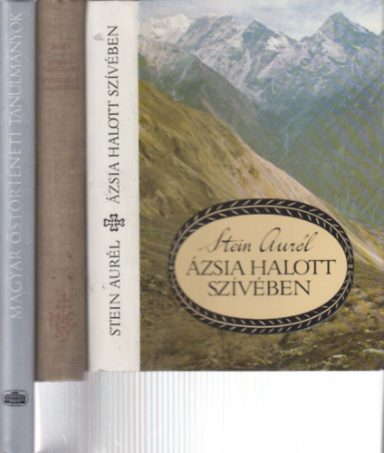 Stein Aurél, Deér József, Bartha-Czeglédy-Róna-Tas: 3 db. magyar őstörténeti kötet (Ázsia halott szívében + Pogány magyarság, keresztény magyarság + Magyar őstörténeti tanulmányok) könyv