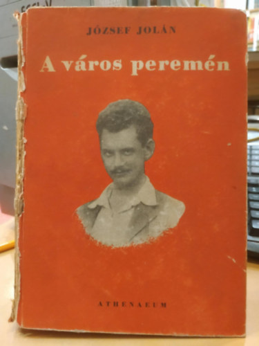 József Jolán: A város peremén antikvár