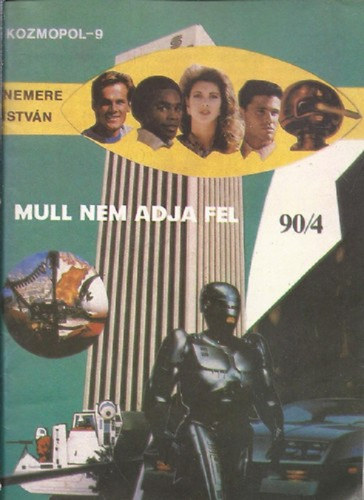 Mull nem adja fel – Nemere István