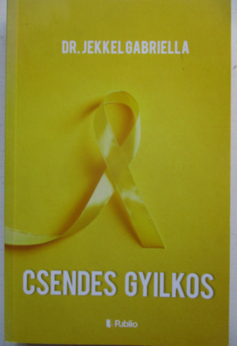 Dr. Jekkel Gabriella: Csendes gyilkos antikvár