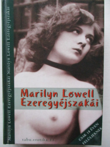 Lowell: Marilyn Lowell Ezeregyéjszakái antikvár