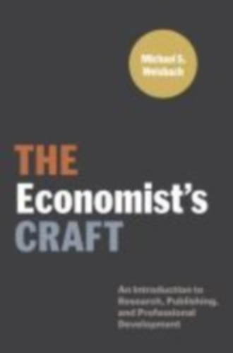 Weisbach, Michael S.: Weisbach, M: Economist's Craft idegen