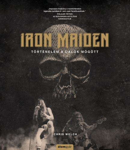 Welch, Chris: Iron Maiden - Történelem a dalok mögött könyv