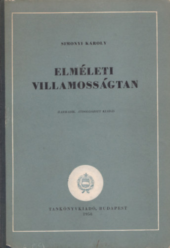 Simonyi Károly: Elméleti villamosságtan antikvár