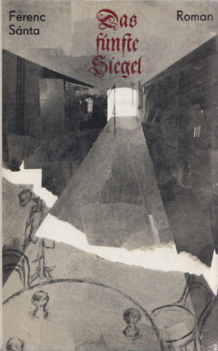 Ferenc Sánta: Das fünfte Siegel antikvár