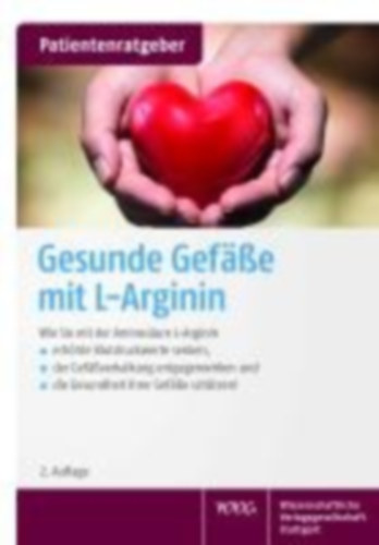 Kisters, Klaus - Gröber, Uwe: Gesunde Gefäße mit L-Arginin idegen