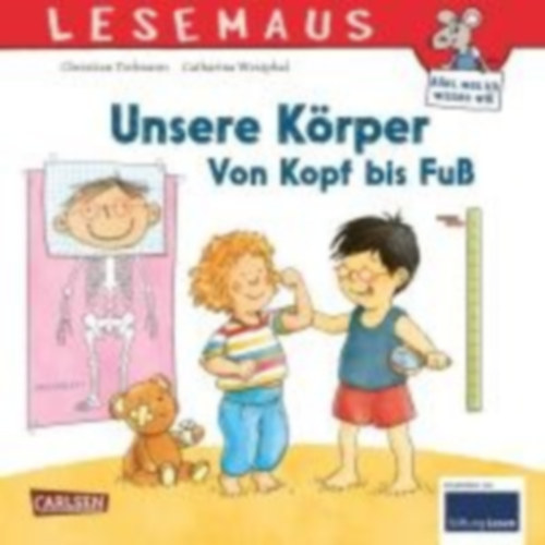 Tielmann, Christian: LESEMAUS 167: Unsere Körper - Von Kopf bis Fuß idegen