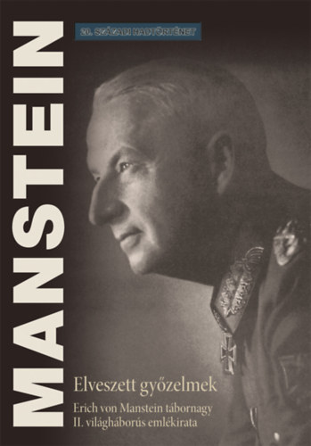 Erich Vonmanstein: Elveszett győzelmek könyv
