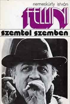 Nemeskürty István: Fellini (szemtől szemben) antikvár