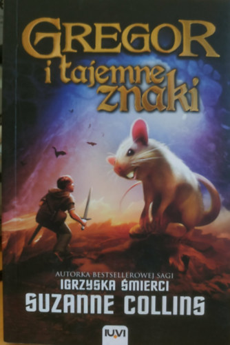 Suzanne Collins: Gregor i tajemne znaki antikvár