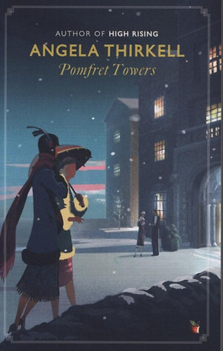 Angela Thirkell: Pomfret Towers idegen