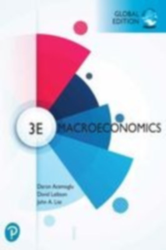 Laibson, David - Acemoglu, Daron - List, John A.: Macroeconomics, Global Edition idegen