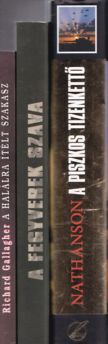 E.M. Nathanson, Max Allan Collins, Richard Gallagher: 3 db. háborús regény (A piszkos tizenkettő + A fegyverek szava + A halálra ítélt szakasz) antikvár