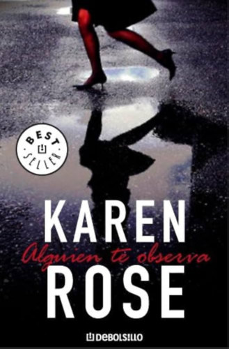 Karen Rose: Alguien te observa antikvár