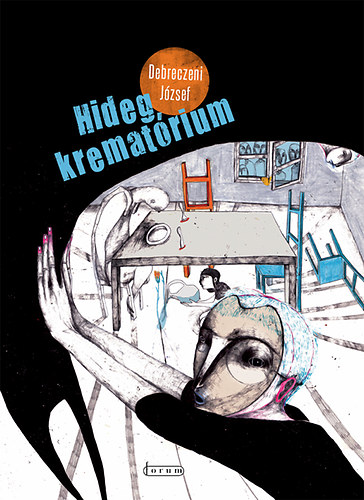 Debreczeni József: Hideg krematórium könyv