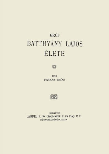 Gróf Batthyány Lajos élete akciós termékkép 1