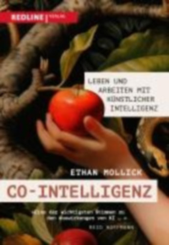 Mollick, Ethan: Co-Intelligenz idegen