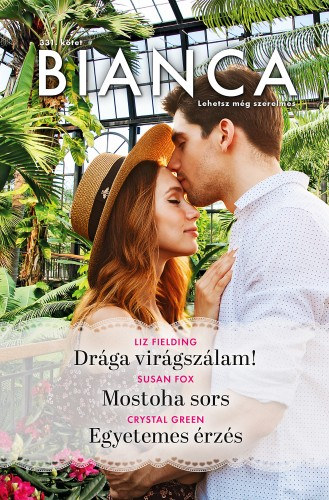 Bianca 331. - Drága virágszálam!; Mostoha sors; Egyetemes érzés akciós termékkép 1