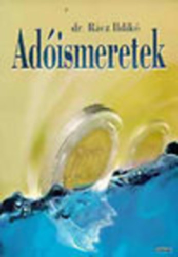 Dr. Teszéri-Rácz Ildikó: Adóismeretek antikvár