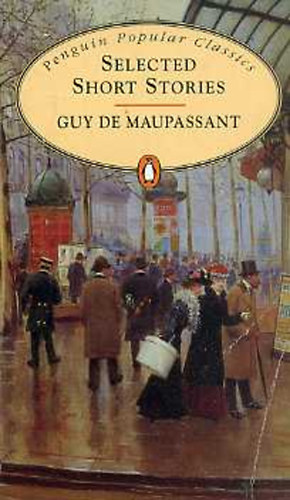 Guy De Maupassant: Selected Short Stories - Guy de Maupassant antikvár