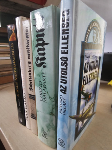 Richard Hillary, Curzio Malaparte, Max Gallo, Uwe Topper: 5db történelmi regény: Az utolsó ellenség+ Kaputt+ Schellenberg emlékiratai+ A gyilkosok éjszakája+ A nagy naptárhamisítás antikvár