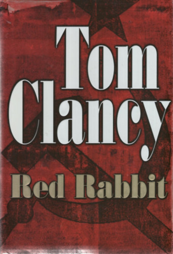 Tom Clancy: Red Rabbit (angol nyelvű) antikvár