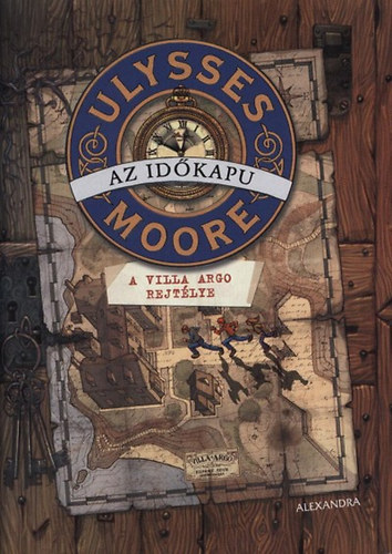 Ulysses Moore: Az időkapu könyv
