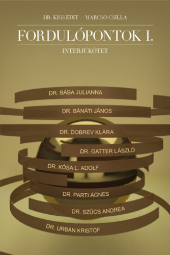 Dr. Kiss Edit, Marcsó Csilla: Fordulópontok I. - Dedikált antikvár