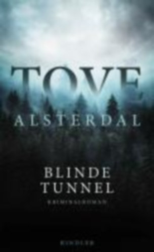 Alsterdal, Tove: Blinde Tunnel idegen