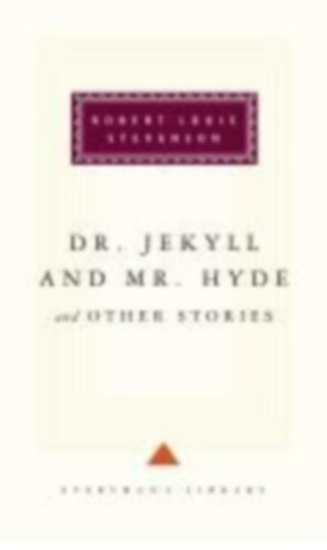 Stevenson, Robert Louis: Dr. Jekyll and Mr. Hyde idegen
