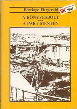 Penelope Fitzgerald: A könyvesbolt, A part mentén antikvár