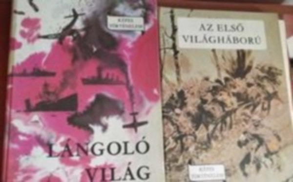 Gondos Ernő, D. Major Klára: 2db Képes történelem: Az első világháború +Lángoló világ antikvár