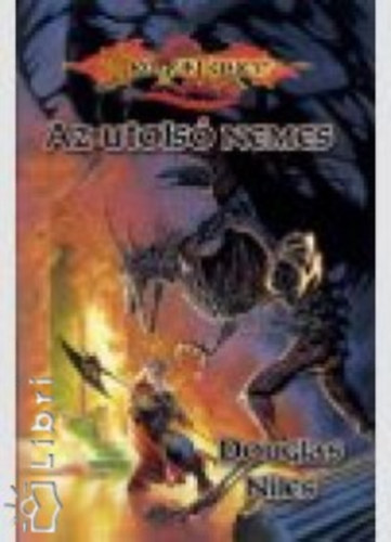 Douglas Niles: Az utolsó nemes (Dragon Lance) antikvár