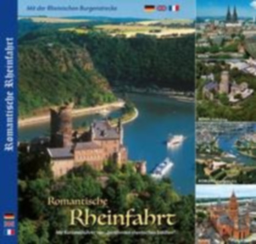 Ziethen, Horst: Romantische Rheinfahrt - Mit Städtetouren von KÖLN, BONN, KOBLENZ, MAINZ idegen