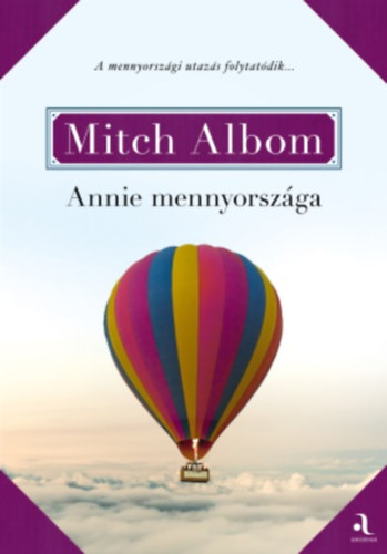 Mitch Albom: Annie mennyországa antikvár