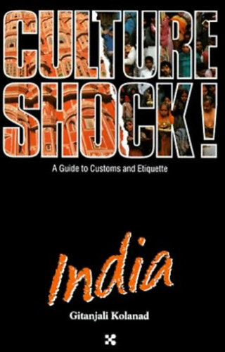 Gitanjali Kolanad: Culture Shock! India antikvár