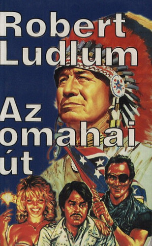 Robert Ludlum: Az omahai út könyv