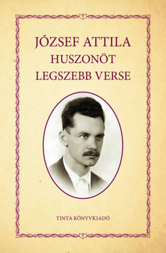 József Attila huszonöt legszebb verse könyv