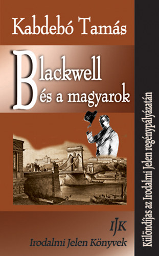 Kabdebó Tamás: Blackwell és a magyarok antikvár