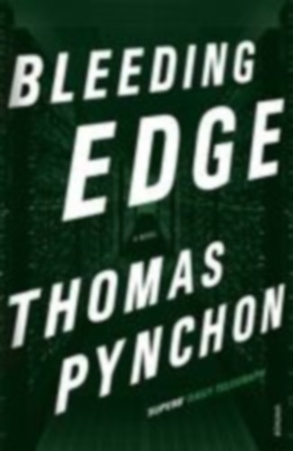 Pynchon, Thomas: Bleeding Edge idegen