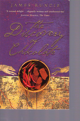 James Runcie: The Discovery of Chocolate antikvár