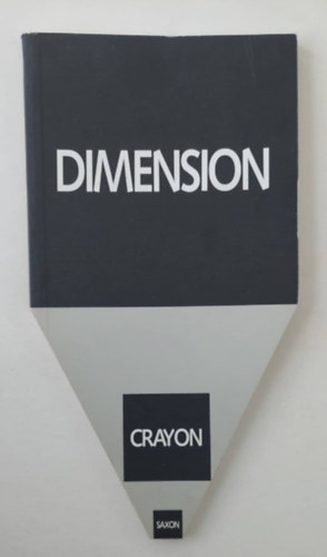 Saxon Szász János: Dimension Crayon - Dimenzió ceruza (magyar-francia) antikvár