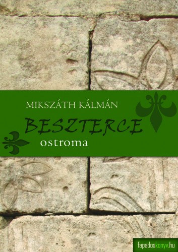 Beszterce ostroma, Gavallérok – Mikszáth Kálmán