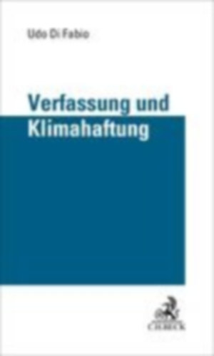 Fabio, Udo Di: Verfassung und Klimahaftung idegen